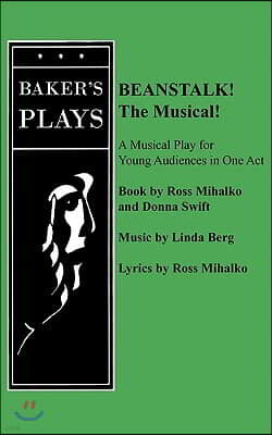 Beanstalk! the Musical!