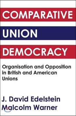 Comparative Union Democracy