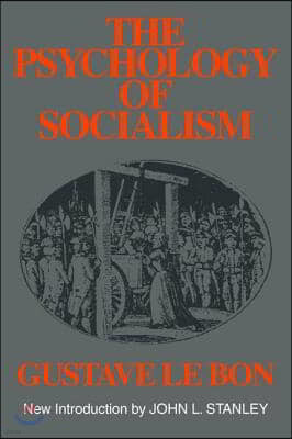 The Psychology of Socialism