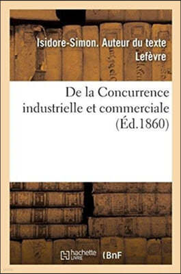 de la Concurrence Industrielle Et Commerciale