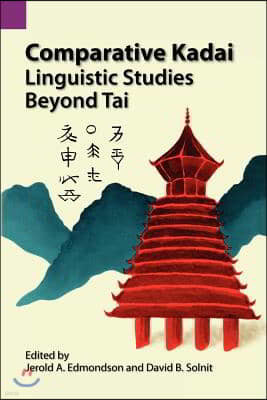 Comparative Kadai: Linguistic Studies Beyond Tai