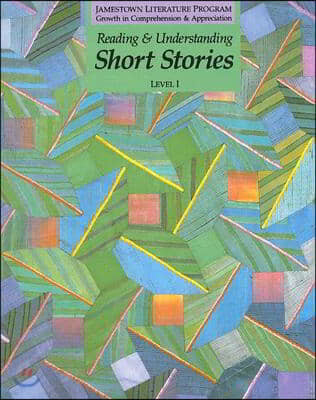 Reading & Understanding Short Stories: Level 1