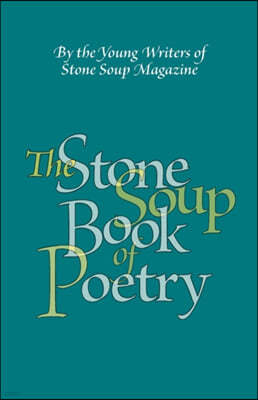 The Stone Soup Book of Poetry