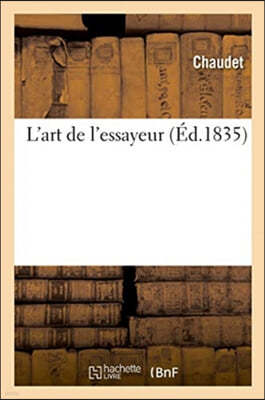 L'Art de l'Essayeur