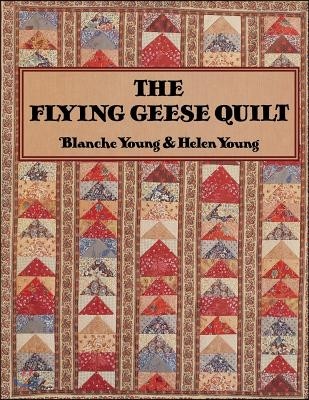 Flying Geese Quilt - The - Print on Demand Edition