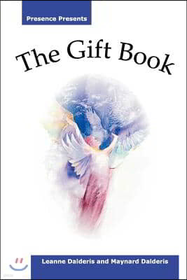 The Gift Book: Presence Presents