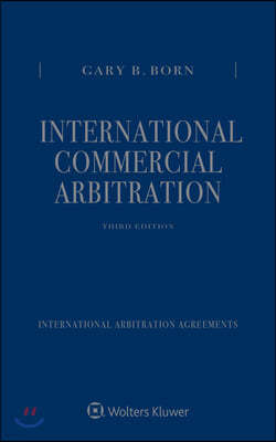 International Commercial Arbitration: Three Volume Set