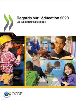 Regards Sur l'Education 2020 Les Indicateurs de l'Ocde