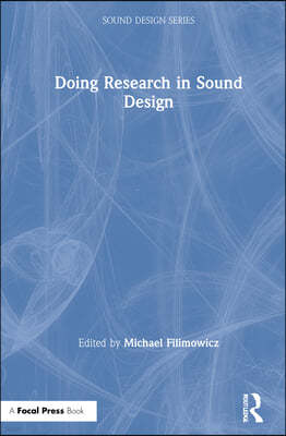 Doing Research in Sound Design