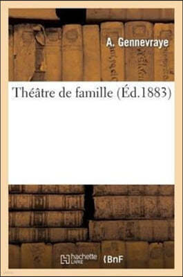 Theatre de Famille