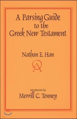 A Parsing Guide to the Greek New Testament