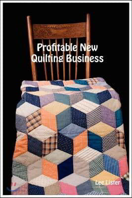 Profitable New Quilting Business