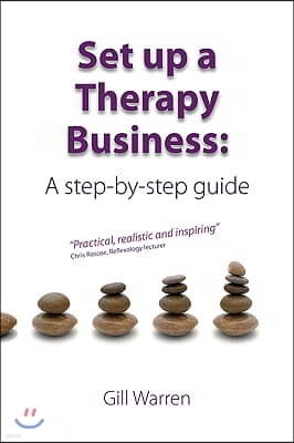 Set Up a Therapy Business: A Step-By-Step Guide