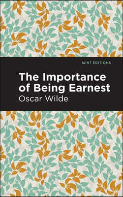 The Importance of Being Earnest