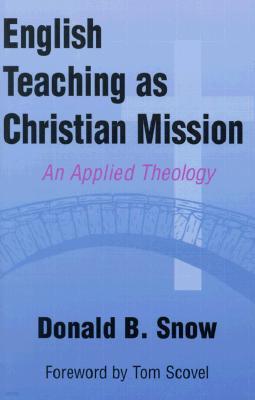 English Teaching as Christian Mission: An Applied Theology