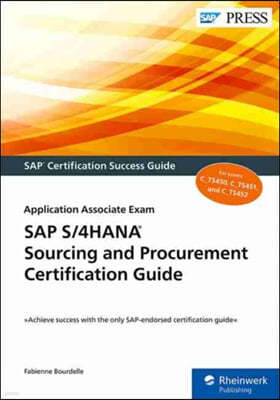 SAP S/4hana Sourcing and Procurement Certification Guide: Application Associate Exam