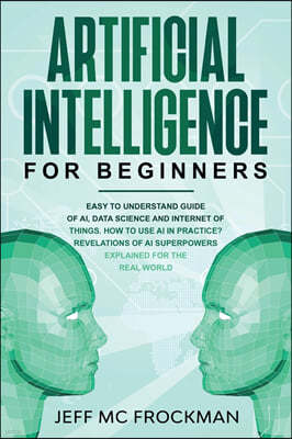 Artificial Intelligence for Beginners