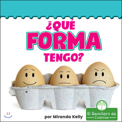 ¿Que Forma Tengo? (What Shape Am I?)