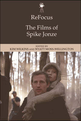 Refocus: The Films of Spike Jonze