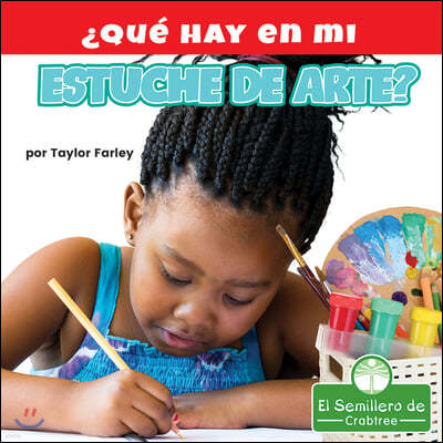 ¿Qué Hay En Mi Estuche de Arte? (What Is in My Art Box?)