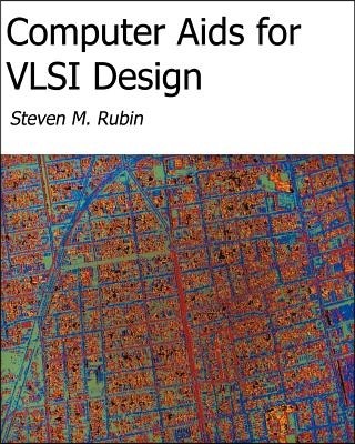 Computer Aids For VLSI Design