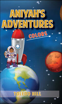 Aniyah's Adventures: Colors