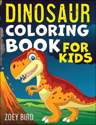 Dinosaur Coloring Book for Kids: Coloring Activity for Ages 4 - 8