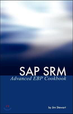 SAP Srm Advanced Ebp Cookbook