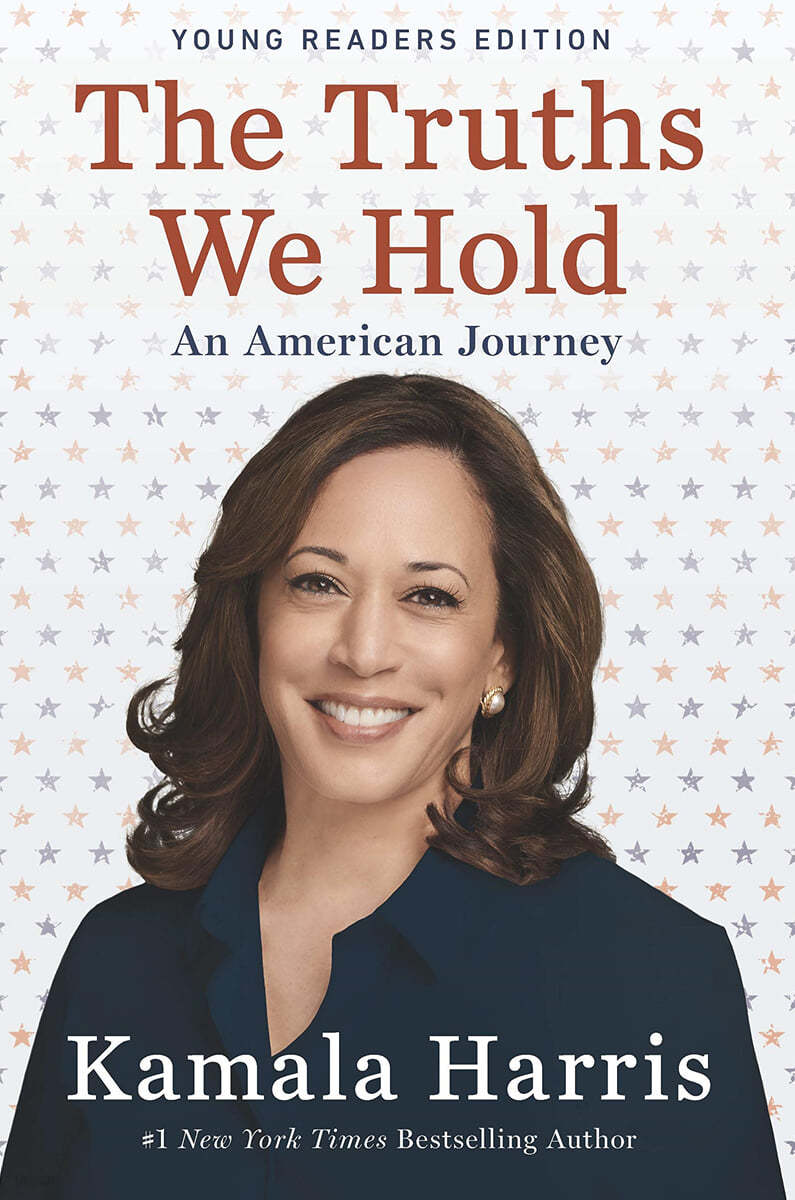 The Truths We Hold Yre: An American Journey