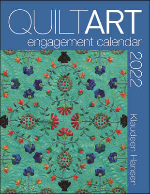2022 Quilt Art Engagement Calendar