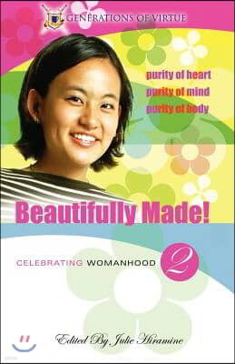 Beautifully Made!: Celebrating Womanhood (Book 2)