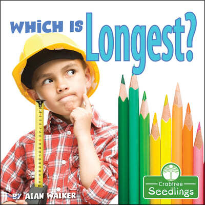 Which Is Longest?