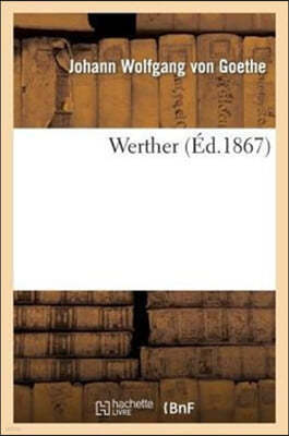 Werther (Éd.1867) 3ème Édition