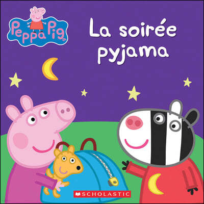 Peppa Pig: La Soirée Pyjama