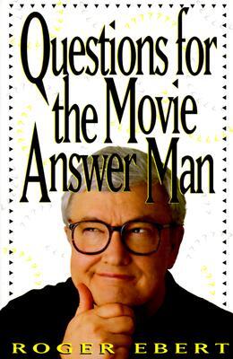 Questions for the Movie Answer Man