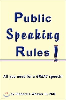 Public Speaking Rules!