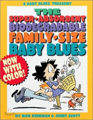 The Super-Absorbent, Biodegradable, Family-Size Baby Blues: A Bbay Blues Treasury