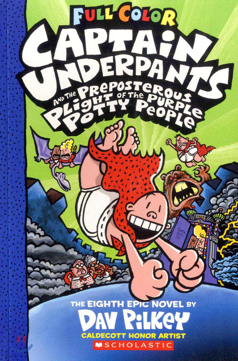 Captain Underpants #8: The Preposterous Plight of the Purple Potty People Color Edition
