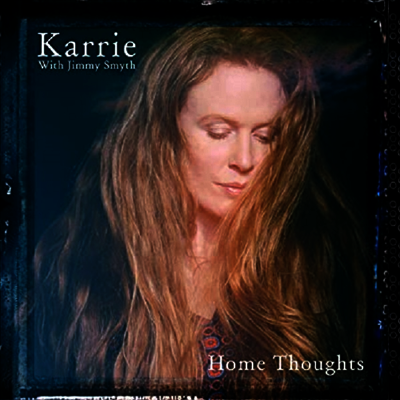 Karrie With Jimmy Smyth - Home Thoughts (180G)(LP)