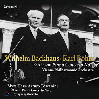 Wilhelm Backhaus / Karl Bohm 베토벤: 피아노 협주곡 3번, 4번 (Beethoven: Piano Concerto Op.37, Op.58) 