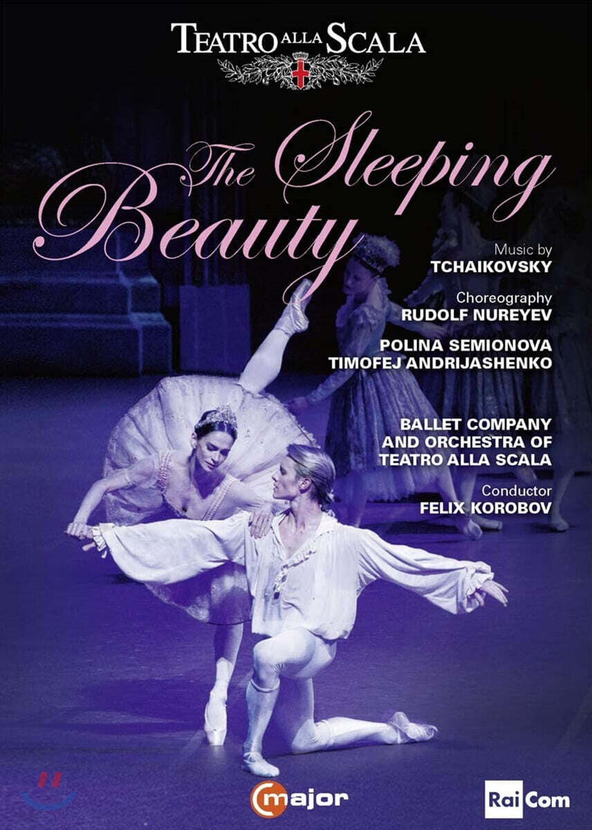 Ballet Company of Teatro alla Scala 차이코프스키-누레예프: 잠자는 미녀 (Tchaikovsky-Rudolf Nurejev: The Sleeping Beauty)