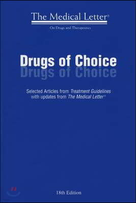 Drugs of Choice: Selected Articles from Treatment Guidelines with Updates from the Medical Letter