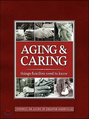 Aging & Caring: Things Families Need to Know