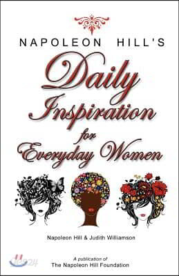 Napoleon Hill's Daily Inspiration for Everyday Women