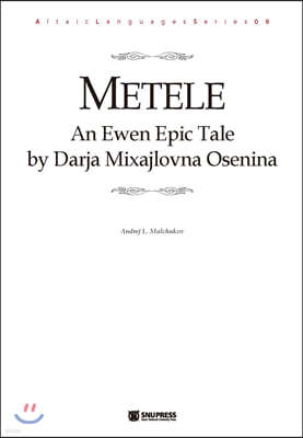 Metele: An Ewen Epic Tale by Darja Mixajlovna Osenina