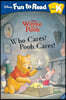 Disney Fun to Read K-16 / Who Cares? Pooh Cares! (Winnie the Pooh)