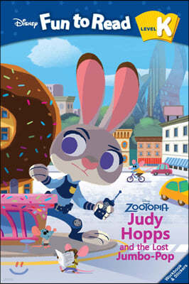 Disney Fun to Read K-19 / Judy Hopps and the Lost Jumbo-Pop(Zootopia)