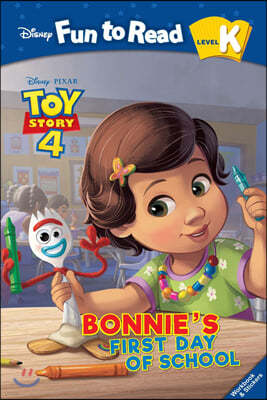 Disney Fun to Read K-20 / Bonnie's First Day of School(Toy story4)