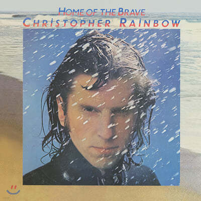 Chris Rainbow (ũ κ) - 1 Home Of The Brave 