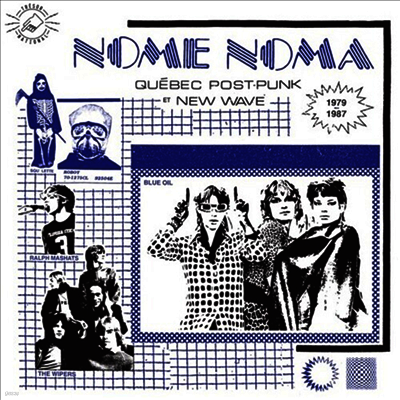 Various Artists — Nome Noma - Quebec Post-Punk Et New Wave 1979-1987 앨범 커버